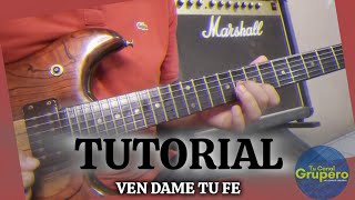 Los Freddys  Ven Dame Tu Fe TUTORIAL 060T [upl. by Timus]