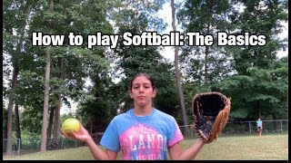 How to play Softball The Basics [upl. by Aljan]