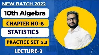 10th Maths 1  Chapter 6  Statistics  Practice Set 63  Lecture 3  Maharashtra Board [upl. by Atsok]