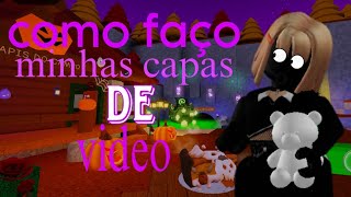 como fazer capa de vídeo [upl. by Narah669]