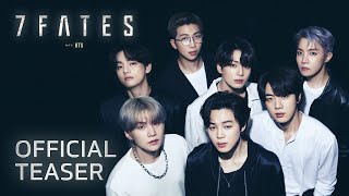 7FATES with BTS 방탄소년단  Official Teaser [upl. by Willette912]