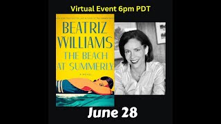 Beatriz Williams discusses The Beach at Summerly [upl. by Denae]