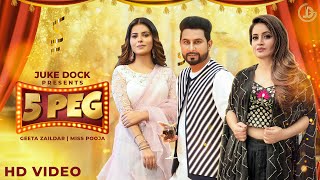 5 Peg  Geeta Zaildar Ft Miss Pooja  Official Video  Jassi X  Juke Dock [upl. by Ivanna]