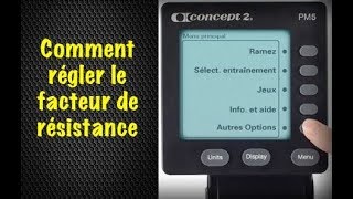 Comment régler le facteur de résistance  Concept2 [upl. by Tierney]