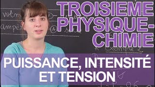 Puissance intensité et tension  PhysiqueChimie  3e  Les Bons Profs [upl. by Eybbob]