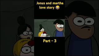 Jonus and martha Akhir kar mili hei gayi gufa 👀 part 3 subscribe channel animatedcartoon funny 🤣😂 [upl. by Erialc419]