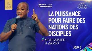 LA PUISSANCE POUR FAIRE DES NATIONS DES DISCIPLES  APÔTRE MOHAMMED SANOGO  SEMAINE ROYALE J2 [upl. by Sibyl]