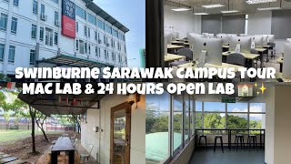 Swinburne Sarawak Campus Tour 2024  Mac Lab  24 Hours Open Lab 🖥️✨ [upl. by Krischer]