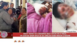 SHAH THANG KA LONGKMIE BAD I KHUN HA U TNGA YM DON BA SHIM KHIA ÏA KA JINGJIA KABA NADUH U RISAW [upl. by Lirbaj442]