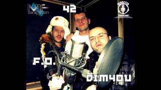 42 FO amp Dim4ou  Чернодробна official release [upl. by Stringer287]