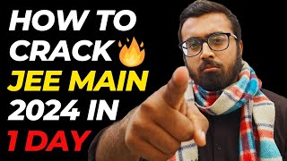 How To Crack JEE Main 2024 In 1 Day🔥 arsquad  jeemain2024 aayushrathi [upl. by Eniagrom656]