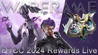 Warframe  QTCC 2024 Rewards Live [upl. by Esenej488]