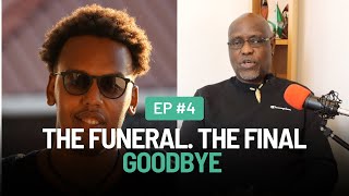 The Funeral The Final Goodbye  The Tears Have Run Dry Podcast [upl. by Pearla940]