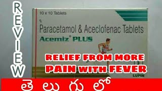 ACEMIZ PLUS TABLETS USESPRICE IN TELUGU BEST MEDICINE FOR BODY PAINSLUPIN [upl. by Feldman]