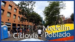 Medellin Ciclovía El Poblado I Colombia Antioquia [upl. by Martinsen526]