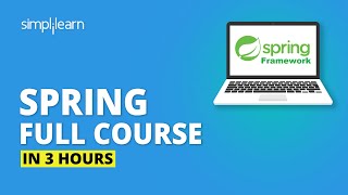 Spring Full Course  Learn Spring Framework In 3 Hours  Spring Framework Tutorial  Simplilearn [upl. by Katy]