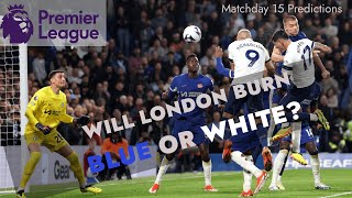 TOTTENHAM VS CHELSEA WHO TAKES LONDON  PREM 2425 MATCHDAY 15 PREDICTIONS  CoDaKrew Ep 16 [upl. by Ettecul843]