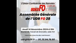 🔴UDR FO38  Assemblée générale Jeudi 14 Novembre [upl. by Htebaile]