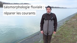 Géomorphologie fluviale  la recherche à lécoute des fleuves [upl. by Sheffie]