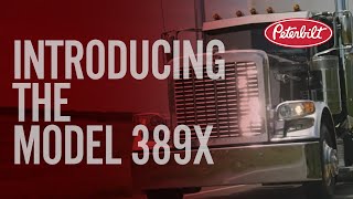 Introducing the Peterbilt Model 389X [upl. by Romona]