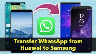 How to Transfer WhatsApp from Huawei to Samsung with drfone [upl. by Aisenet123]