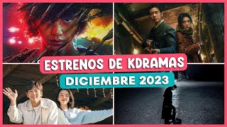 ESTRENOS DE KDRAMAS Diciembre 2023  Estrenos de doramas 🎬 [upl. by Coyle]