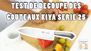 Test de découpe  Les couteaux Japonais Kiya serie 25  Couteauxduchef [upl. by Refotsirhc79]