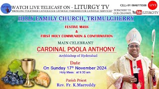 Cardinal Poola Anthony 1st Holy Communion amp Confirmation Holy Family Church Trimulgherry 171124 [upl. by Ecnarf247]