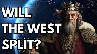 Will Globalism Cause the West to Split Apart [upl. by Redle308]