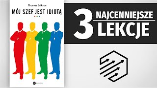 Mój Szef jest idiotą  3 Najcenniejsze Lekcje [upl. by Felita]