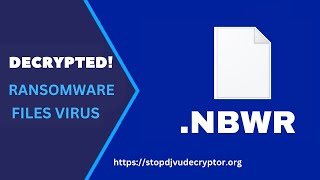 How to Remove NBWR Virus  Ransomware   Decrypt NBWR Virus Files  NBWR Attack [upl. by Yerffoeg253]