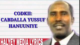 HEESTII HOOYOY MACAAN  CODKII ABDALLA YUSSUF HANUUNIYE  OFFICIAL SONG LYRICS HD [upl. by Auod]