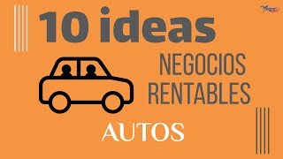 10 ideas de negocios rentables sobre automóviles Tendencia 2022 [upl. by Mag]