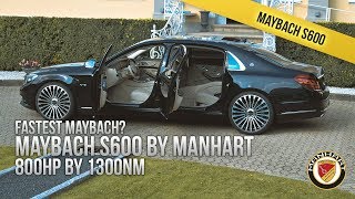 Fastest Maybach ever 800HP1300 Nm MANHART S600 Maybach [upl. by Cherilyn787]