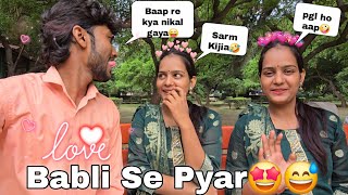 Babli Se hua Real Pyar😆🥰  Guddu Vlogs [upl. by Saimon]