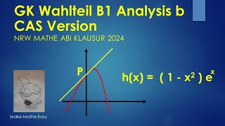 GK Prüfungsteil B1 Analysis Mathe Abi Klausur NRW 2024 Aufgabe b CAS Version [upl. by Aratal774]