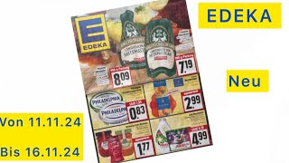 EDEKA Prospekt Werbung Aktionen Gültig von 111124 bis 161124​⁠Werbungde [upl. by Morocco564]