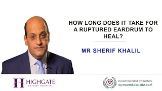 How long does it take for a ruptured eardrum to heal [upl. by Henry]