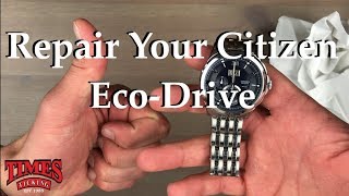 Steps To Fixing Your Citizen EcoDrive Watch [upl. by Allene131]