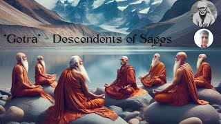 Gotra  Descendents of Sages [upl. by Asoral]