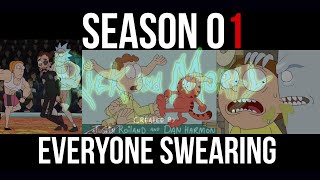 Rick and Morty  Rick Morty and everyone else swearing uncensorsed compilation  Season 1 20132014 [upl. by Oknuj148]