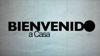 Bienvenido a casa Service Intro [upl. by Esme]