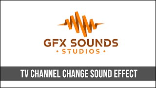 TV Channel Change Sound Effect [upl. by Samira41]