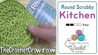 Crochet Round Scrubby  BEGINNER  The Crochet Crowd [upl. by Belloir]