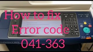 xerox error 041363 [upl. by Bacon]