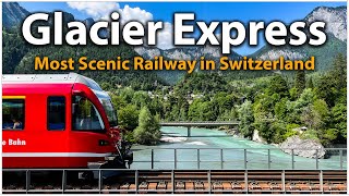 Glacier Express A Journey Through The Swiss Alps  First Class  Switzerland [upl. by Ellenor775]