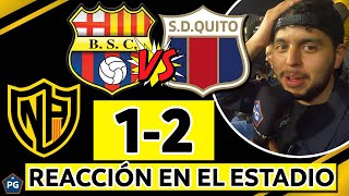 BARCELONA SC 1 DEPORTIVO QUITO 2 🔥 NOCHE AMARILLA 2024 😱 REACCIÓN EN LA TRIBUNA DE BARCELONA SC 🔥 [upl. by Aicat]