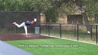 RHP CJ Sampson Tomball High School Class of 2026 [upl. by Castro993]