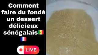 Comment faire du fondé fondé Senegalais🇸🇳 ici en France 🇨🇵 [upl. by Bishop]