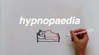 Hypnopaedia [upl. by Olra]